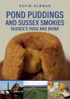 Pond Puddings and Sussex Smokies cover