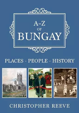 A-Z of Bungay cover