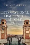International Trade in the Middle Ages cover