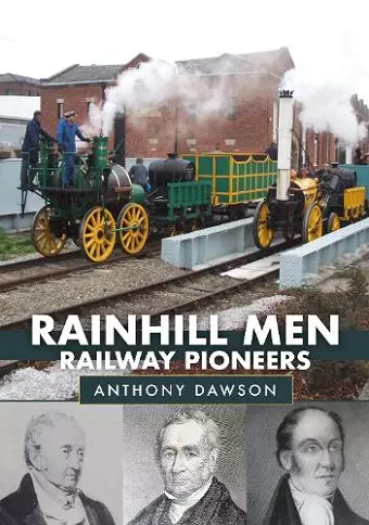 Rainhill Men: Railway Pioneers cover