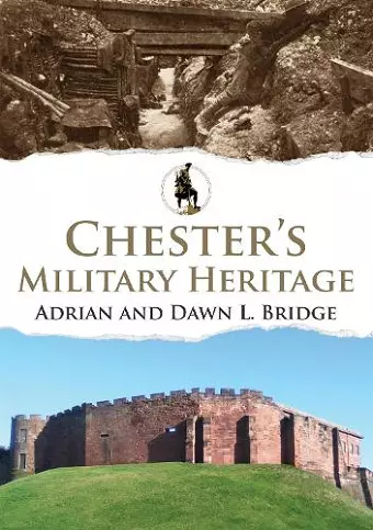 Chester's Military Heritage cover