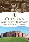 Chester's Military Heritage cover