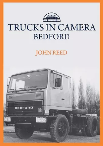 Trucks in Camera: Bedford cover