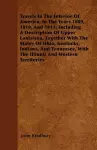 Travels In The Interior Of America, In The Years 1809, 1810, And 1811; Including A Description Of Upper Louisiana, Together With The States Of Ohio, Kentucky, Indiana, And Tennessee, With The Illinois And Western Territories cover