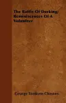 The Battle Of Dorking; Reminiscences Of A Volunteer cover
