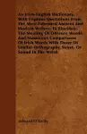 An Irish-English Dictionary, With Copious Quotations From The Most Esteemed Ancient And Modern Writers, To Elucidate The Meating Of Obscure Words, And Numerous Comparisons Of Irish Words With Those Of Similar Orthography, Sense, Or Sound In The Welsh cover