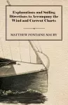 Explanations And Sailing Directions To Accompany The Wind And Current Charts cover