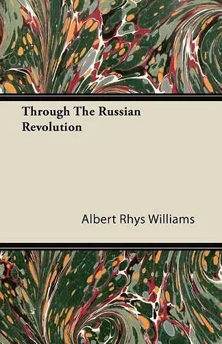Through The Russian Revolution cover