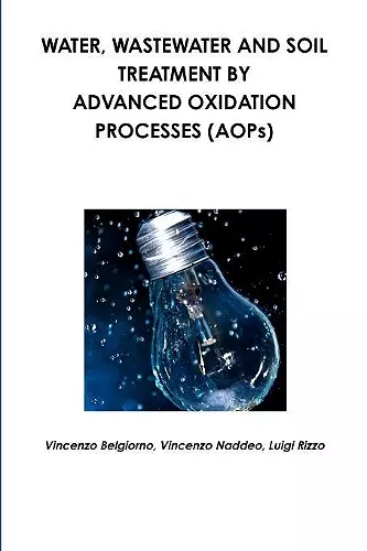 Water, wastewater and soil treatment by advanced oxidation processes (AOPs) cover