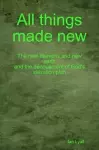 All Things Made New cover