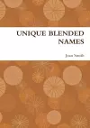 Unique Blended Names cover