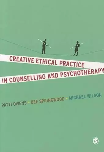Creative Ethical Practice in Counselling & Psychotherapy cover