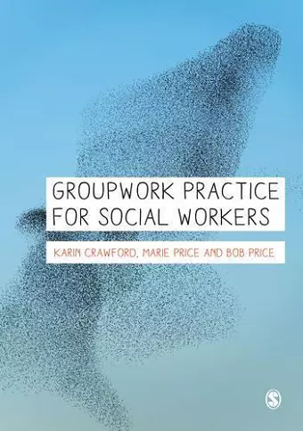 Groupwork Practice for Social Workers cover