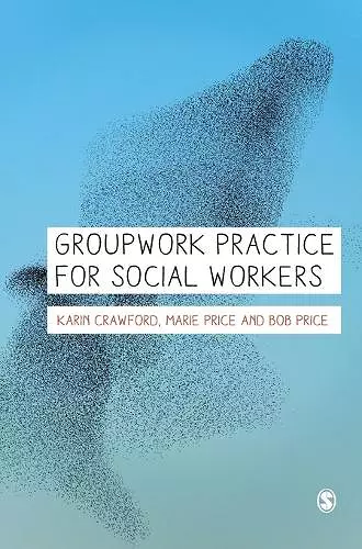 Groupwork Practice for Social Workers cover