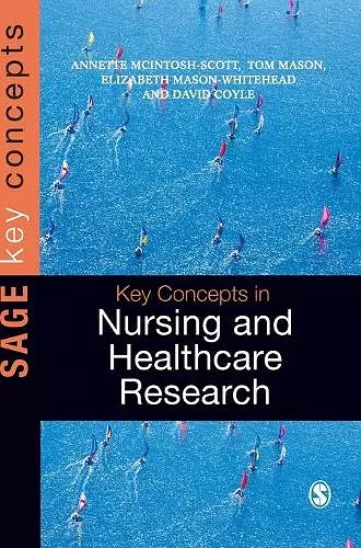 Key Concepts in Nursing and Healthcare Research cover