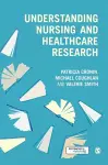 Understanding Nursing and Healthcare Research cover