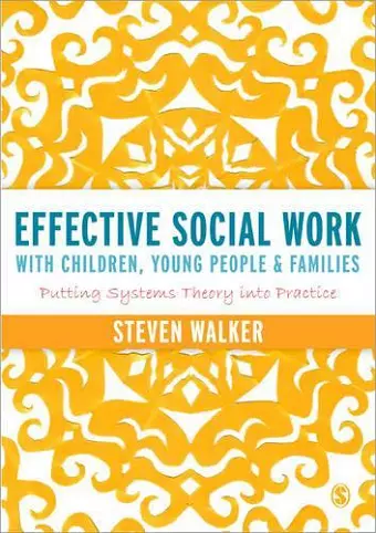 Effective Social Work with Children, Young People and Families cover