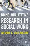 Doing Qualitative Research in Social Work cover
