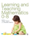 Learning and Teaching Mathematics 0-8 cover