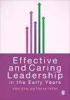 Effective and Caring Leadership in the Early Years cover