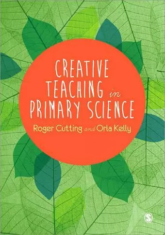 Creative Teaching in Primary Science cover