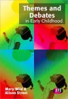 Themes and Debates in Early Childhood cover
