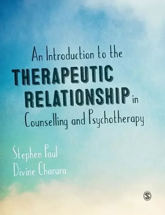 An Introduction to the Therapeutic Relationship in Counselling and Psychotherapy cover