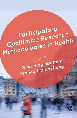 Participatory Qualitative Research Methodologies in Health cover