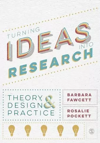 Turning Ideas into Research cover