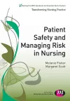 Patient Safety and Managing Risk in Nursing cover