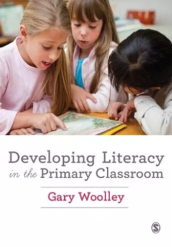 Developing Literacy in the Primary Classroom cover