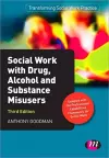 Social Work with Drug, Alcohol and Substance Misusers cover