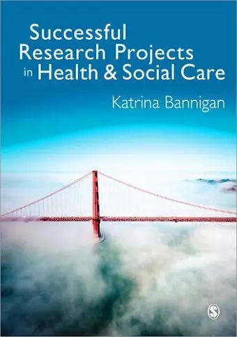 Successful Research Projects in Health and Social Care cover