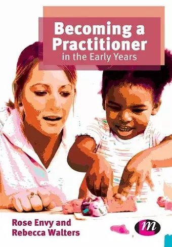 Becoming a Practitioner in the Early Years cover