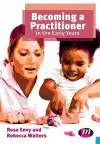 Becoming a Practitioner in the Early Years cover