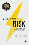 Working with Risk in Counselling and Psychotherapy cover