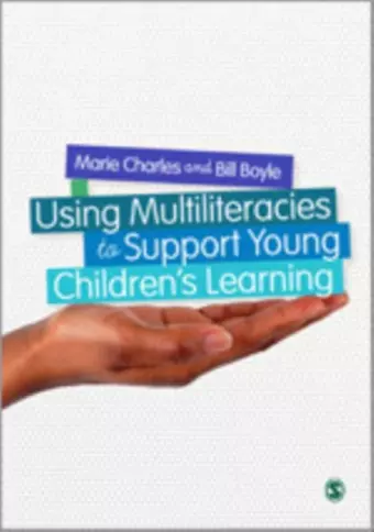 Using Multiliteracies and Multimodalities to Support Young Children′s Learning cover