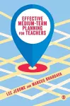 Effective Medium-term Planning for Teachers cover