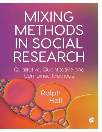 Mixing Methods in Social Research cover