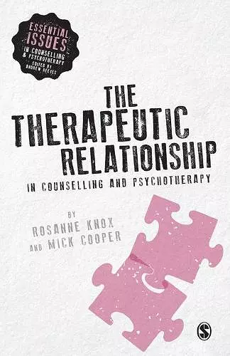 The Therapeutic Relationship in Counselling and Psychotherapy cover