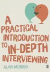 A Practical Introduction to In-depth Interviewing cover