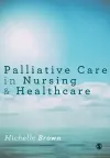 Palliative Care in Nursing and Healthcare cover