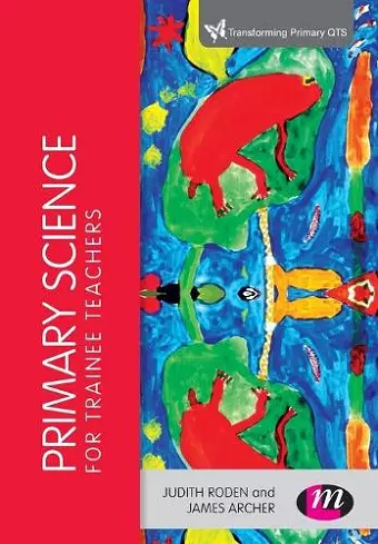 Primary Science for Trainee Teachers cover