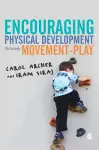 Encouraging Physical Development Through Movement-Play cover