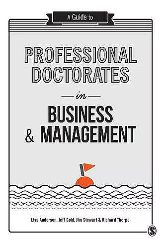 A Guide to Professional Doctorates in Business and Management cover