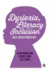 Dyslexia, Literacy and Inclusion cover