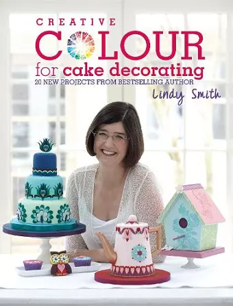 Creative Colour for Cake Decorating cover