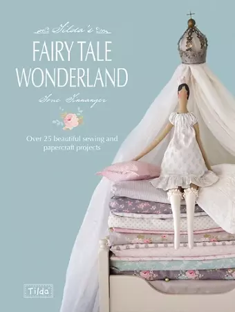 Tilda'S Fairy Tale Wonderland cover