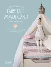 Tilda'S Fairy Tale Wonderland cover