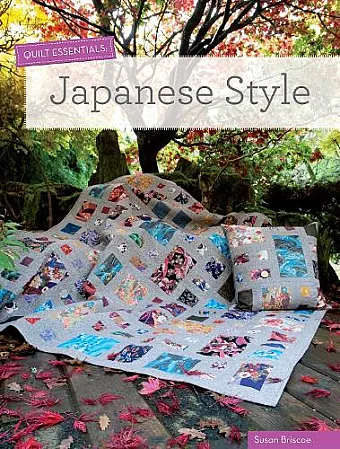 Quilt Essentials - Japanese Style cover